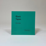 Blank Tapes 1970 - 2000