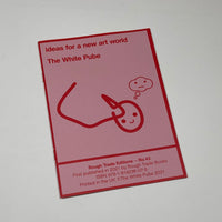 Ideas for a New Art World - The White Pube