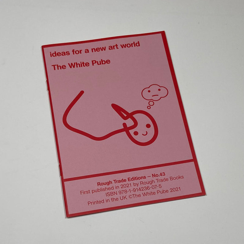 Ideas for a New Art World - The White Pube